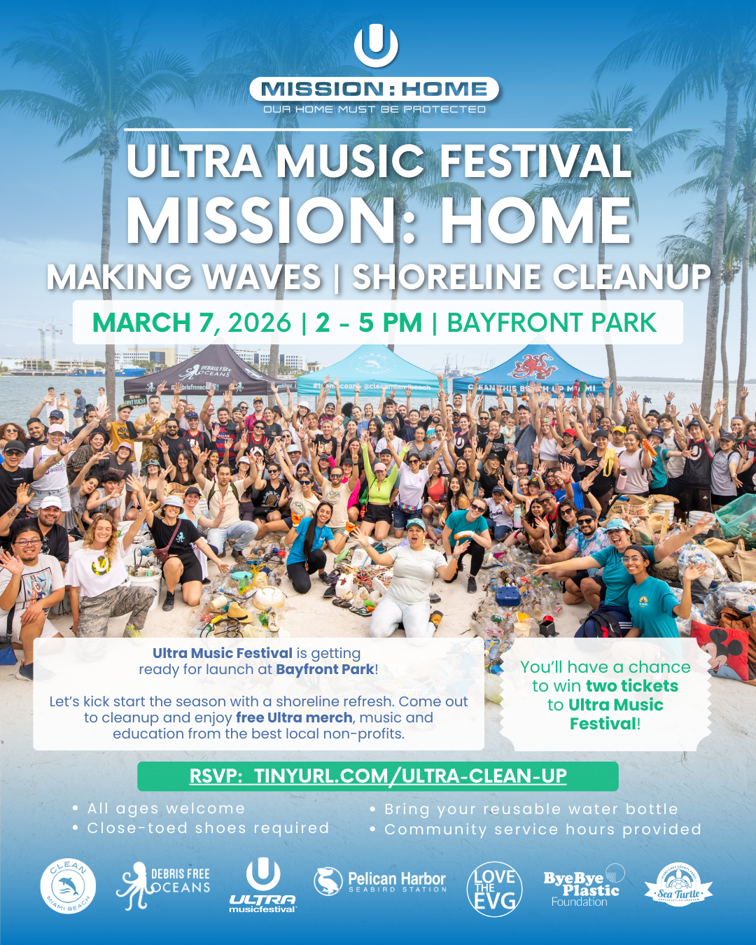 Ultra Music Festival Mission: Home Making Waves Shoreline Cleanup on March 7, 2026 from 2 - 5 pM at Bayfront Park.